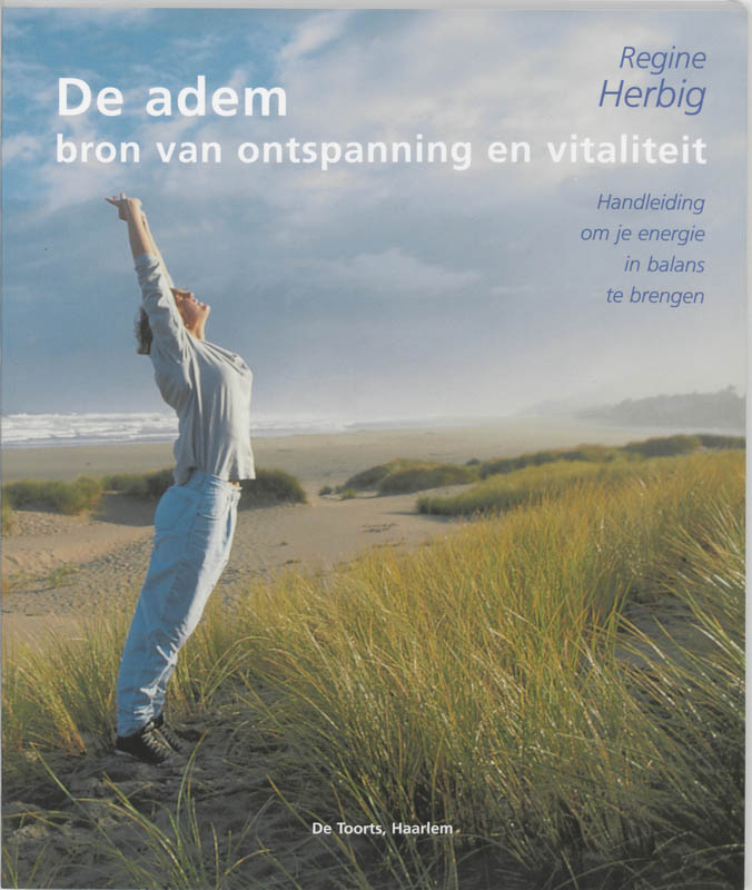 De adem - bron van ontspanning en vitaliteit