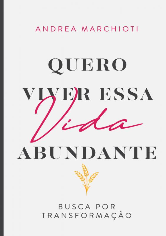 Quero viver essa vida abundante