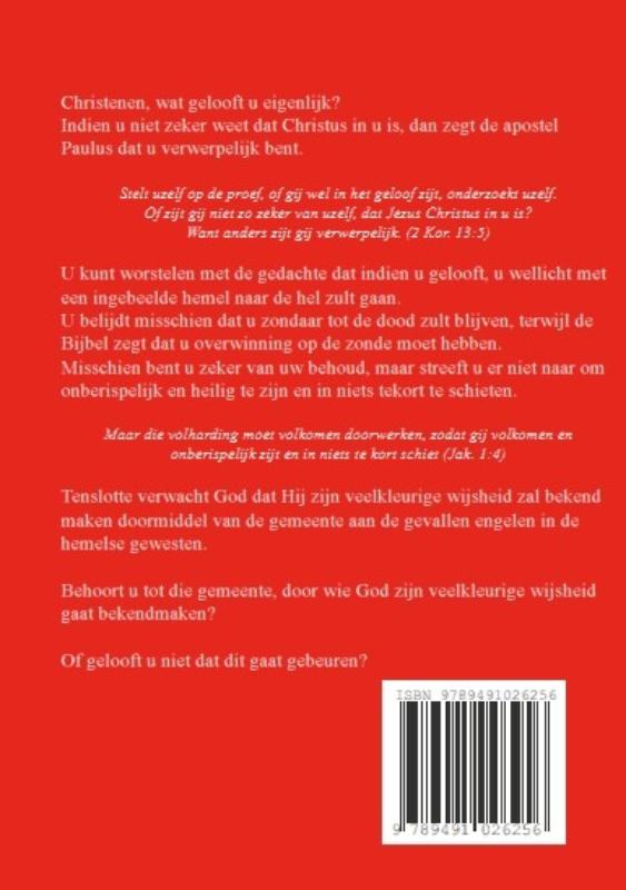 Christen, waarom gelooft u (dat) niet 