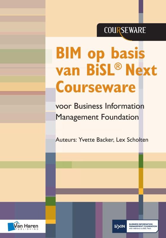 BIM op basis van BiSL® Next Courseware voor Business Information Management Foundation