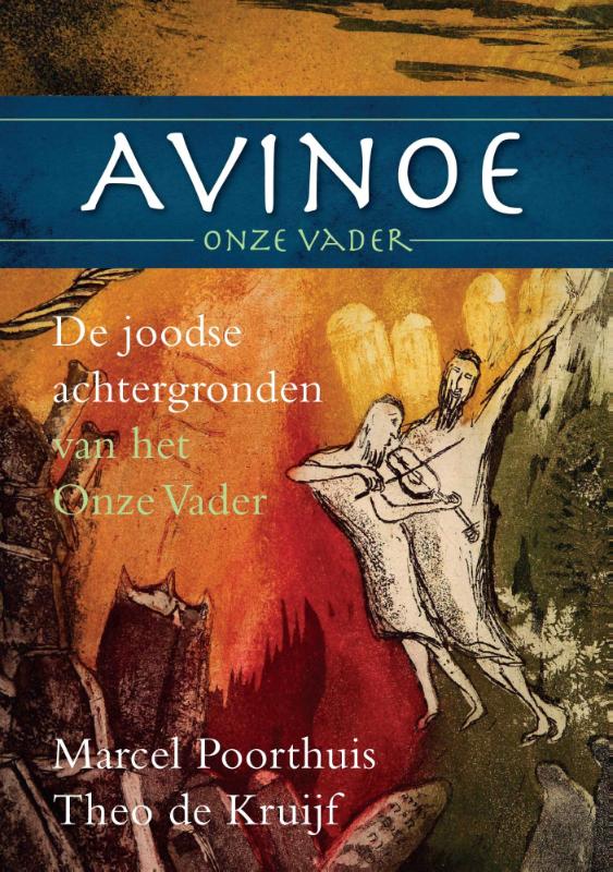 Avinoe, Onze Vader