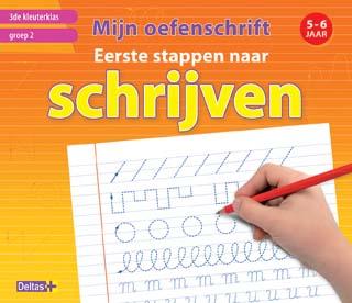 Mijn oefenschrift Eerste stappen naar schrijven (5-6 j.) 3de kleuterklas groep 2