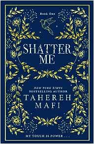 Shatter Me