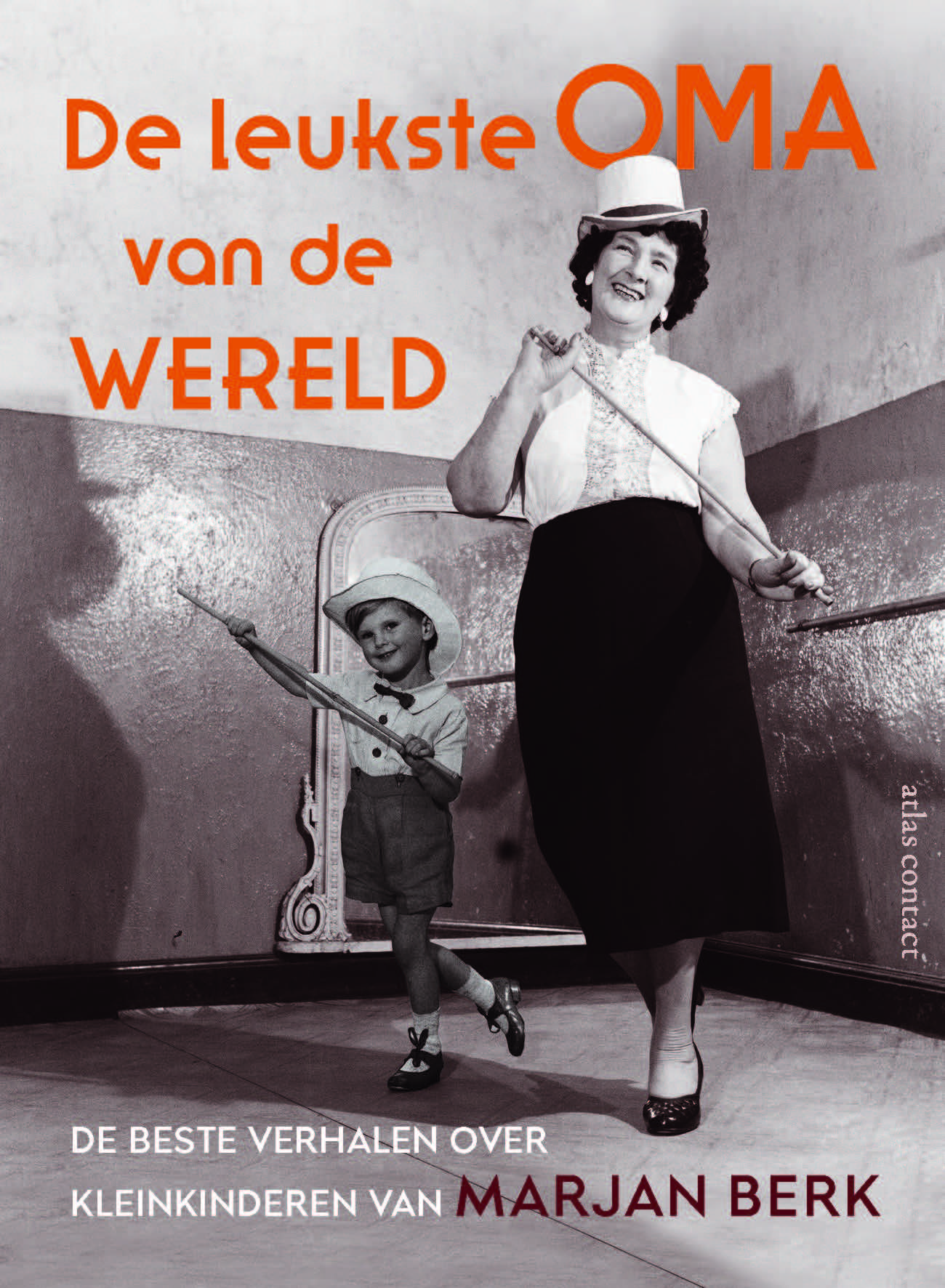 De leukste oma van de wereld