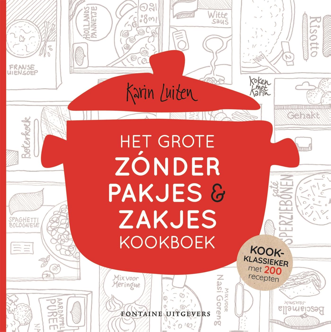 Het grote zónder pakjes & zakjes kookboek