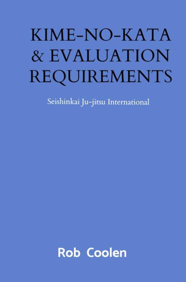 KIME-NO-KATA & EVALUATION REQUIREMENTS