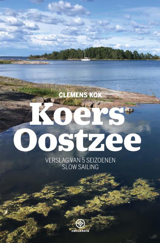 Koers Oostzee: Verslag van 5 seizoenen slow sailing