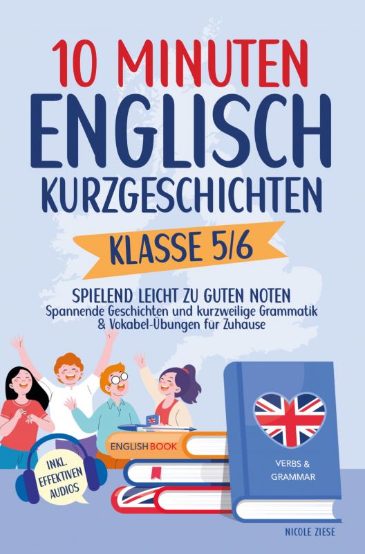 10 Minuten Englisch-Kurzgeschichten Klasse 5/6