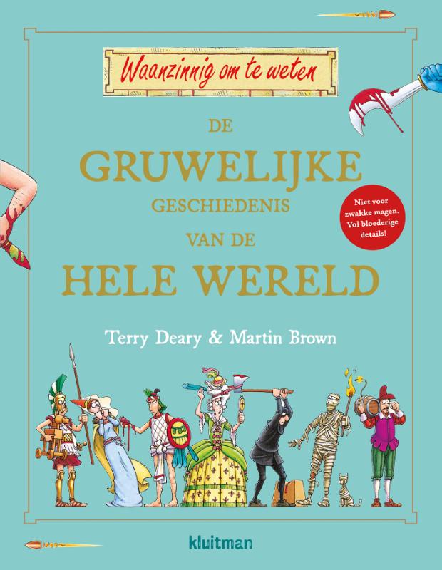 De gruwelijke geschiedenis van de hele wereld