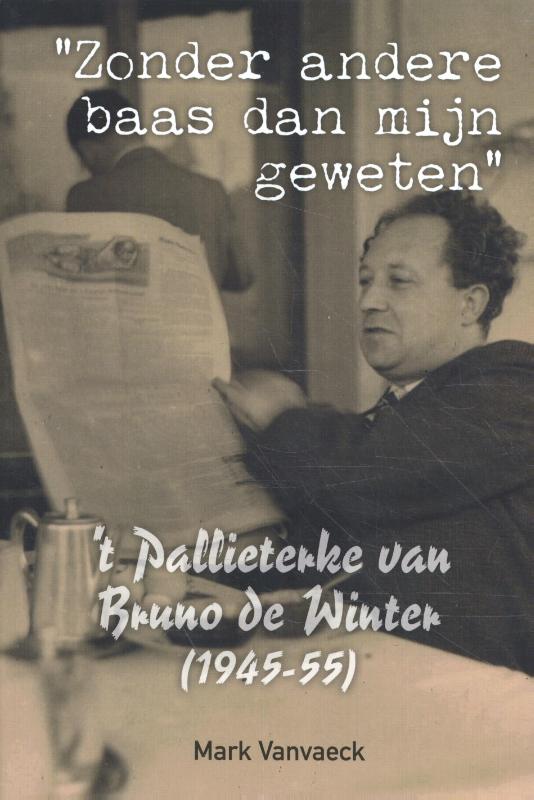 ‘t Pallieterke van Bruno de Winter (1945-55)