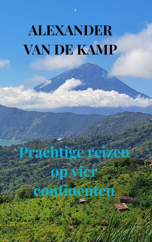 Prachtige reizen op vier continenten